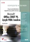 Office 2007. Język VBA i makra. Rozwiązania w biznesie w sklepie internetowym Booknet.net.pl