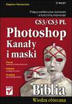 Photoshop CS3/CS3 PL. Kanały i maski. Biblia w sklepie internetowym Booknet.net.pl