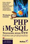 PHP i MySQL. Tworzenie stron WWW. Vademecum profesjonalisty. Wydanie trzecie w sklepie internetowym Booknet.net.pl