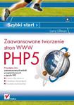 PHP5. Zaawansowane tworzenie stron WWW. Szybki start w sklepie internetowym Booknet.net.pl