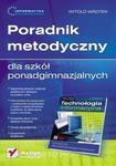 Informatyka Europejczyka. Poradnik metodyczny dla szkół ponadgimnazjalnych w sklepie internetowym Booknet.net.pl