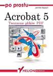 Po prostu Acrobat 5. Tworzenie plików w sklepie internetowym Booknet.net.pl