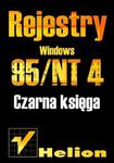 Rejestry Windows 95/NT. Czarna księga w sklepie internetowym Booknet.net.pl