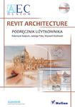 Revit Architecture. Podręcznik użytkownika w sklepie internetowym Booknet.net.pl