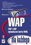 WAP dla każdego. Wydanie II w sklepie internetowym Booknet.net.pl