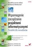 Wspomaganie zarządzania projektami informatycznymi. Poradnik dla menedżerów w sklepie internetowym Booknet.net.pl