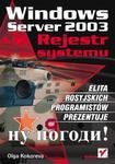 Windows Server 2003. Rejestr systemu w sklepie internetowym Booknet.net.pl