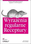 Wyrażenia regularne. Receptury w sklepie internetowym Booknet.net.pl