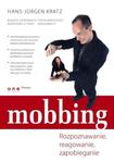 Mobbing. Rozpoznawanie, reagowanie, zapobieganie w sklepie internetowym Booknet.net.pl