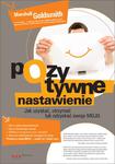Pozytywne nastawienie. Jak uzyskać, utrzymać lub odzyskać swoje mojo w sklepie internetowym Booknet.net.pl