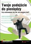 Twoje podejście do pieniędzy. Czy zachowujesz się tak, jak wszyscy inni? w sklepie internetowym Booknet.net.pl