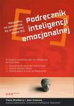 Podręcznik inteligencji emocjonalnej. Wszystko, co potrzebne by uruchomić swoje EQ w sklepie internetowym Booknet.net.pl