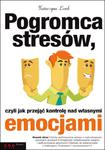 Pogromca stresów, czyli jak przejąć kontrolę nad własnymi emocjami w sklepie internetowym Booknet.net.pl