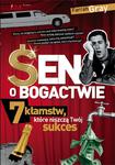 Sen o bogactwie. 7 kłamstw, które niszczą Twój sukces w sklepie internetowym Booknet.net.pl