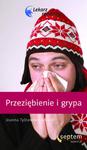 Przeziębienie i grypa. Lekarz rodzinny w sklepie internetowym Booknet.net.pl