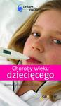 Choroby wieku dziecięcego. Lekarz rodzinny w sklepie internetowym Booknet.net.pl