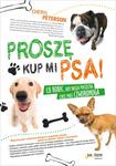 Proszę, kup mi psa! Co robić, gdy nasza pociecha chce mieć czworonoga w sklepie internetowym Booknet.net.pl