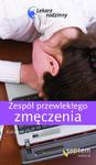 Zespół przewlekłego zmęczenia. Lekarz rodzinny w sklepie internetowym Booknet.net.pl