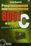 Programowanie mikrokontrolerów 8051 w języku C w sklepie internetowym Booknet.net.pl