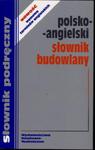 Polsko-angielski słownik budowlany w sklepie internetowym Booknet.net.pl