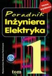 Poradnik inżyniera elektryka tom 1 w sklepie internetowym Booknet.net.pl