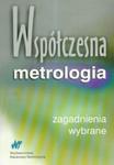 Współczesna metrologia wybrane zagadnienia w sklepie internetowym Booknet.net.pl