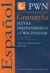 Gramatyka języka hiszpańskiego z ćwiczeniami w sklepie internetowym Booknet.net.pl