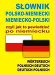 Słownik polsko-niemiecki niemiecko-polski czyli jak to powiedzieć po niemiecku w sklepie internetowym Booknet.net.pl
