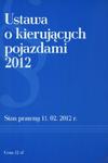 Ustawa o kierujących pojazdami 2012 w sklepie internetowym Booknet.net.pl