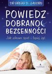 Powiedz dobranoc bezsenności. Jak zdrowo spać i lepiej żyć w sklepie internetowym Booknet.net.pl