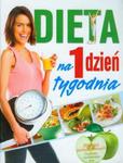 Dieta na 1 dzień tygodnia w sklepie internetowym Booknet.net.pl