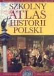 Szkolny atlas historii Polski w sklepie internetowym Booknet.net.pl