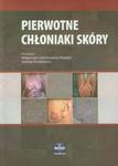 Pierwotne chłoniaki skóry w sklepie internetowym Booknet.net.pl