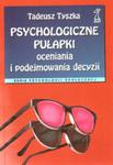 Psychologiczne pułapki oceniania i podejmowania decyzji w sklepie internetowym Booknet.net.pl