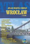 Wrocław Atlas miasta i okolic 1:19000 w sklepie internetowym Booknet.net.pl