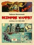 Bezdomne wampiry. Komiksy z lat 1985-2009 w sklepie internetowym Booknet.net.pl