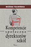 Kompetencje społeczne dyrektorów szkół w sklepie internetowym Booknet.net.pl