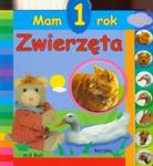 Mam 1 rok. Zwierzęta w sklepie internetowym Booknet.net.pl