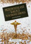 Przeciwdziałanie korupcji w ochronie zdrowia w sklepie internetowym Booknet.net.pl