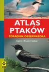 Atlas ptaków. Poradnik obserwatora w sklepie internetowym Booknet.net.pl