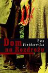 Dom na Rozdrożu w sklepie internetowym Booknet.net.pl