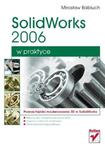 SolidWorks 2006 w praktyce w sklepie internetowym Booknet.net.pl