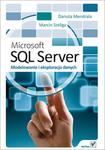 Microsoft SQL Server. Modelowanie i eksploracja danych w sklepie internetowym Booknet.net.pl