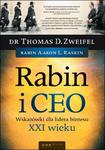 Rabin i CEO. Wskazówki dla lidera biznesu XXI wieku w sklepie internetowym Booknet.net.pl