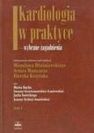 Kardiologia w praktyce wybrane zagadnienia tom 1 w sklepie internetowym Booknet.net.pl