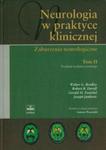 Neurologia w praktyce klinicznej tom 2 w sklepie internetowym Booknet.net.pl