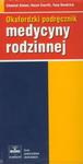 Oksfordzki podręcznik medycyny rodzinnej w sklepie internetowym Booknet.net.pl