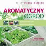 Aromatyczny ogród w sklepie internetowym Booknet.net.pl