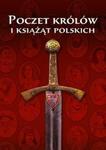Poczet Królów i Książąt Polskich w sklepie internetowym Booknet.net.pl
