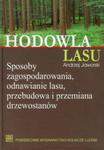 Hodowla lasu. Tom 1. Sposoby zagospodarowania, odnawianie lasu, przebudowa i przemiana drzewostanów w sklepie internetowym Booknet.net.pl